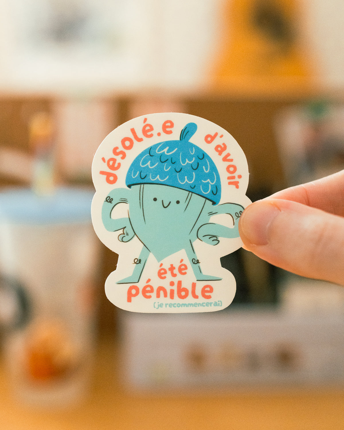 Désolé.e d'avoir été pénible - Sticker